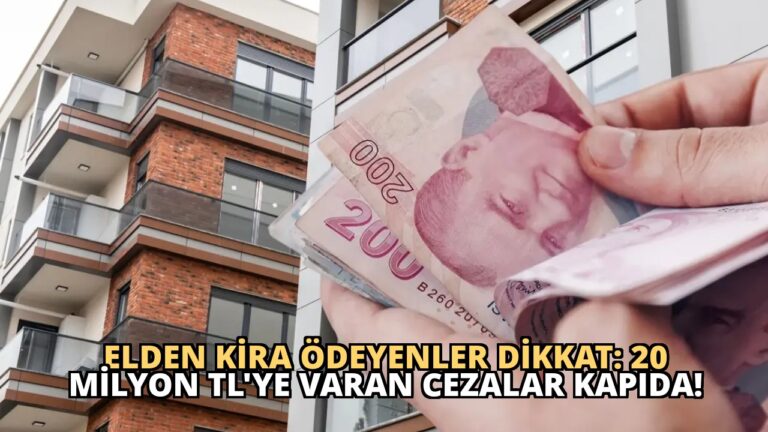 Elden Kira Ödeyenler Dikkat: 20 Milyon TL’ye Varan Cezalar Kapıda!